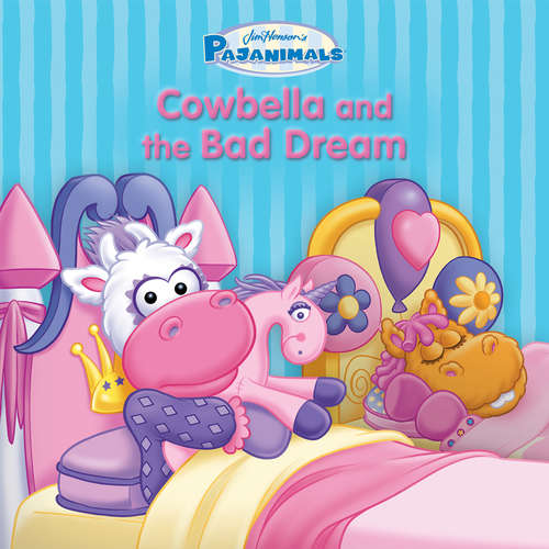 Book cover of Pajanimals: Cowbella and the Bad Dream