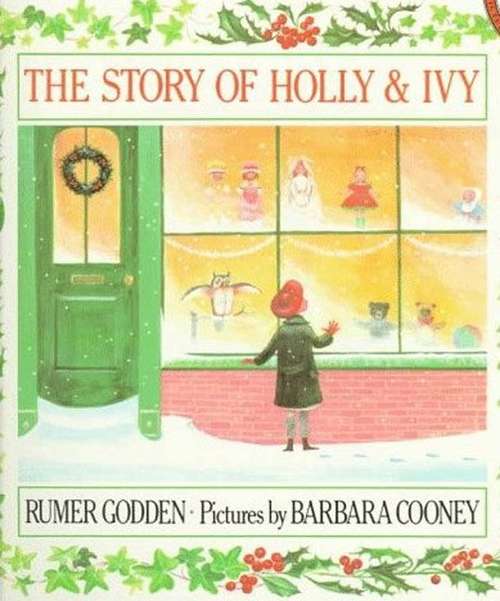 Book cover of The Story of Holly and Ivy
