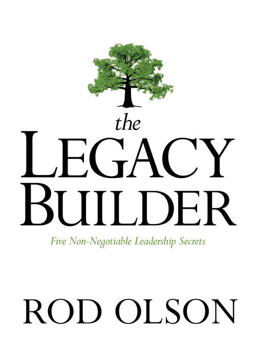 The Legacy Builder