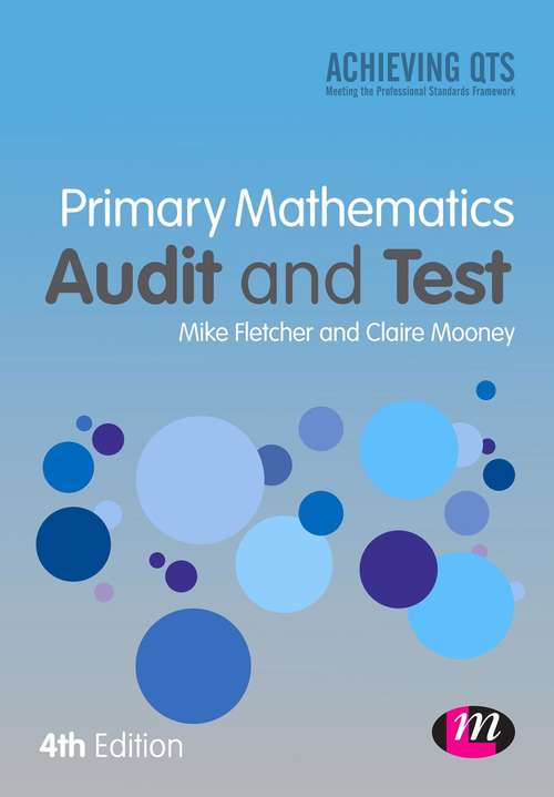 Primary Mathematics Audit and Test: Audit And Test (Achieving QTS Series)