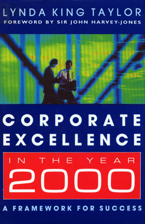 Book cover of Corporate Excellence In The Year 2000: :A Framework for Success