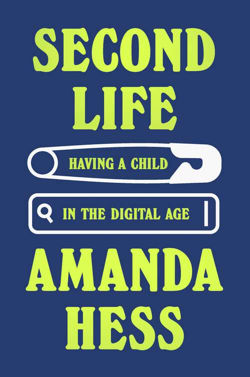 Book cover of Second Life: 'Unexpected, funny, beautiful' Claire Dederer, author of Monsters: A Fan's Dilemma