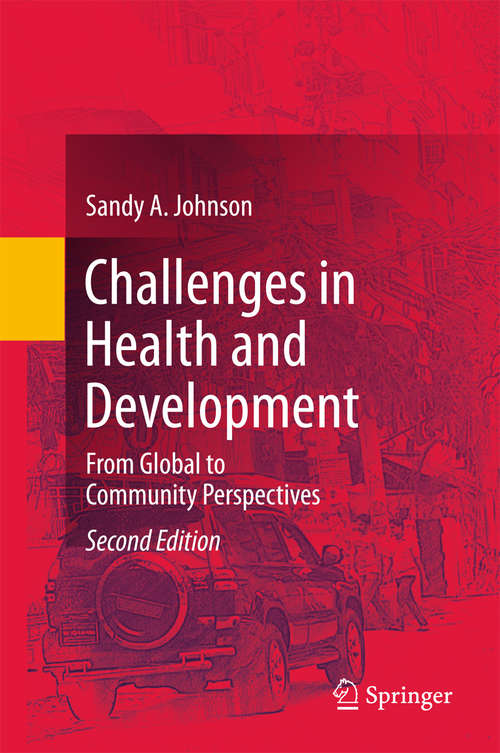 Book cover of Challenges in Health and Development: From Global to Community Perspectives