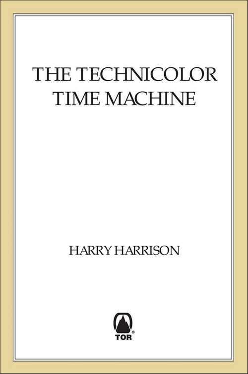 Book cover of The Technicolor Time Machine