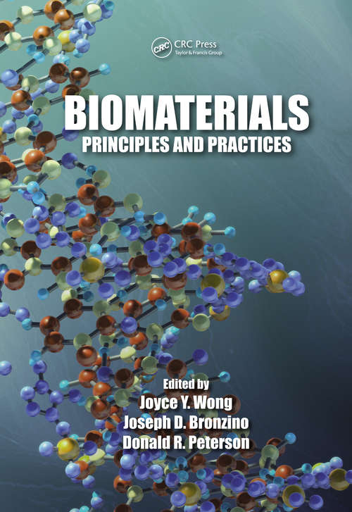 Book cover of Biomaterials: Principles and Practices