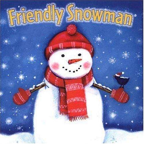 Book cover of Friendly Snowman
