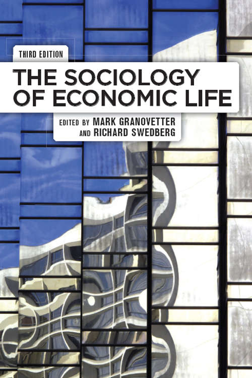 Book cover of The Sociology of Economic Life