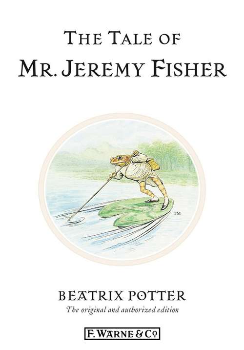 Book cover of The Tale of Mr. Jeremy Fisher (Beatrix Potter Originals)