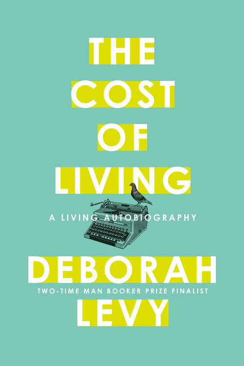 Book cover of The Cost of Living: A Working Autobiography