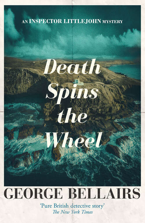 Book cover of Death Spins the Wheel: An Inspector Littlejohn Mystery (The Inspector Littlejohn Mysteries: Vol. 25)