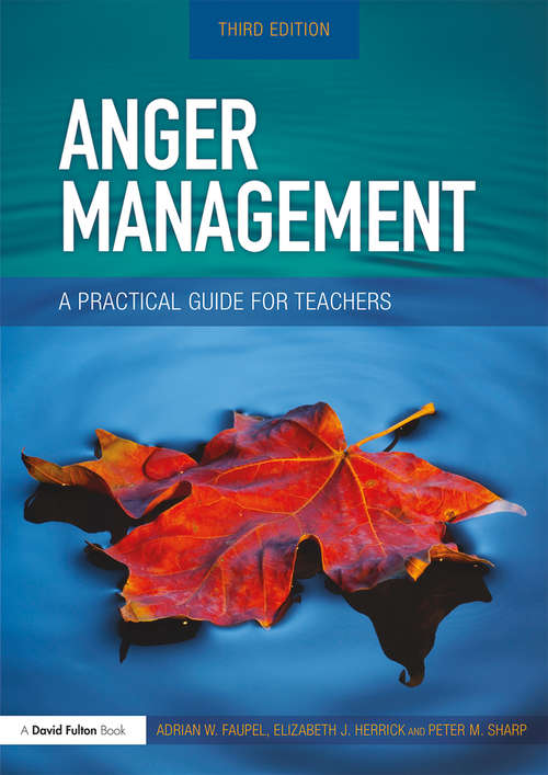 Anger Management: A Practical Guide for Teachers