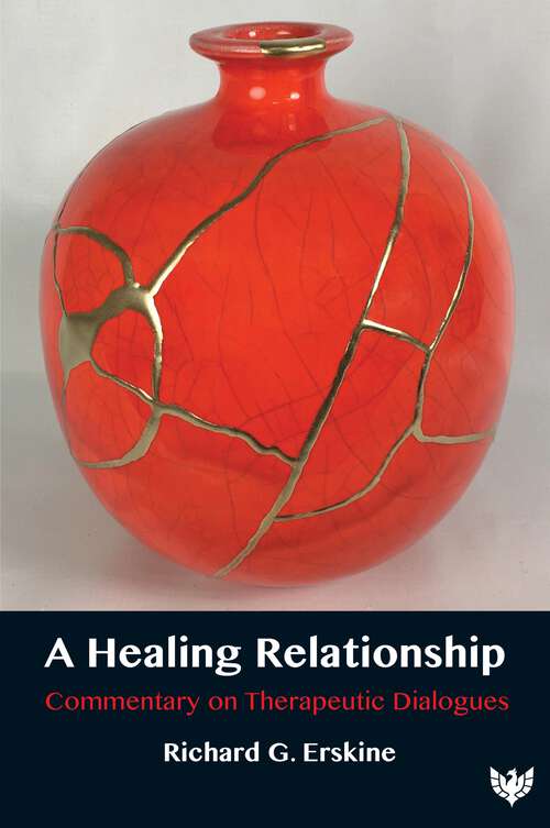 Book cover of A Healing Relationship: Commentary on Therapeutic Dialogues
