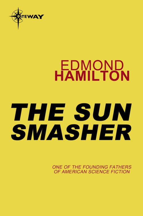 The Sun Smasher