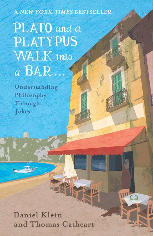 Book cover of Plato and a Platypus Walk into a Bar: Understanding Philosophy Through Jokes