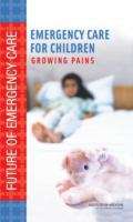 Book cover of Emergency Care For Children: Growing Pains