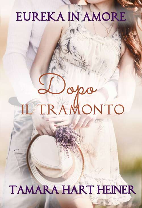 Book cover of Dopo il tramonto (Eureka in Amore #5)