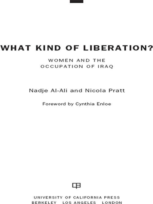 What Kind of Liberation? Women and the Occupation of Iraq
