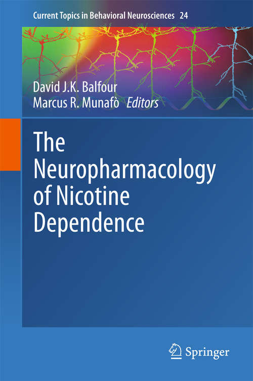 The Neuropharmacology of Nicotine Dependence