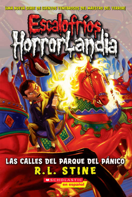 Book cover of Escalofríos HorrorLandia #12: Las calles del Parque del Pánico (Escalofríos HorrorLandia #12)