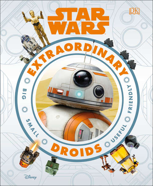 Book cover of Star Wars Extraordinary Droids