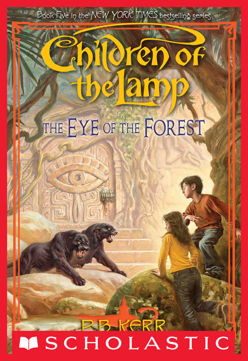 Book cover of The Eye of the Forest (Children of the Lamp #5)