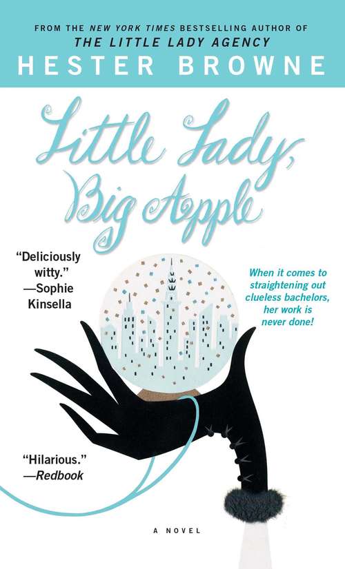 Book cover of Little Lady, Big Apple: The Perfect Laugh-out-loud Summer Read (The\little Lady Agency Ser.)