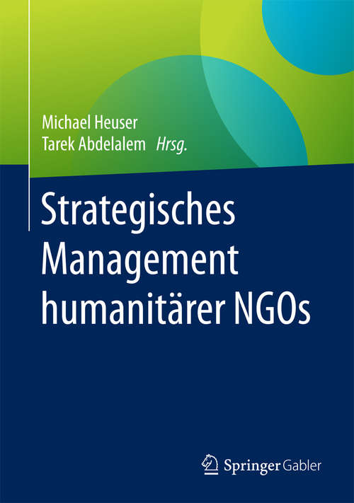 Book cover of Strategisches Management humanitärer NGOs (1. Aufl. 2018)