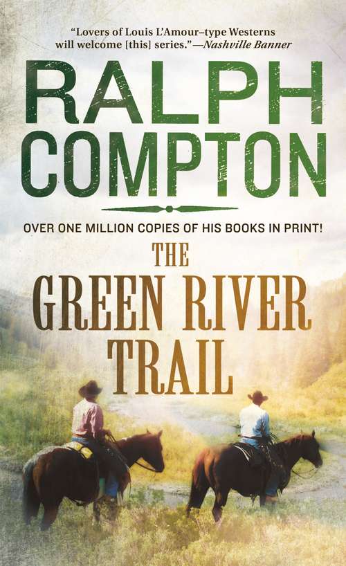 Book cover of The Green River Trail: The Trail Drive, Book 12 (The Trail Drive #13)