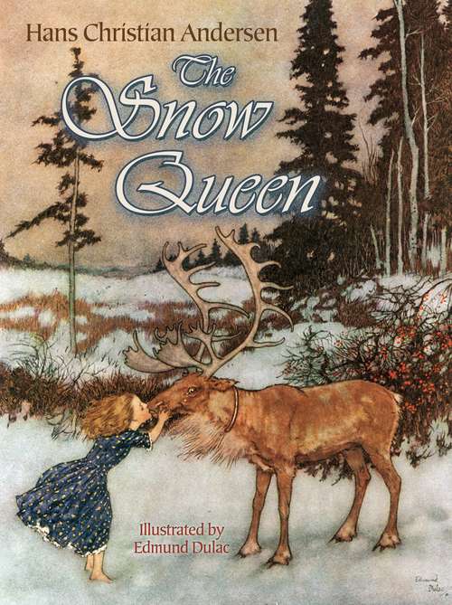 The Snow Queen (Fairy Tales Ser.)