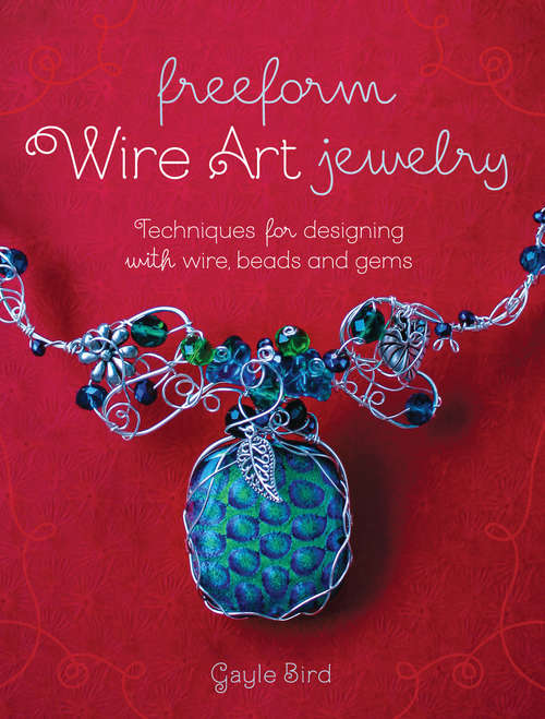 Book cover of Freeform Wire Art Jewelry