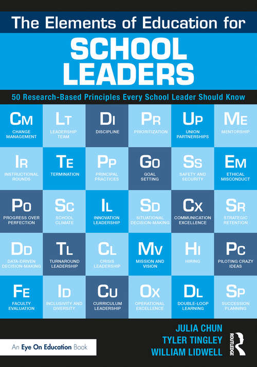 The Elements of Education for School Leaders: 50 Research-Based Principles Every School Leader Should Know