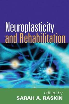 Book cover of Neuroplasticity and Rehabilitation