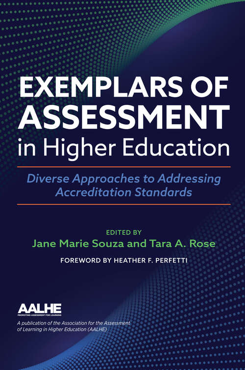 Book cover of Exemplars of Assessment in Higher Education: Diverse Approaches to Addressing Accreditation Standards