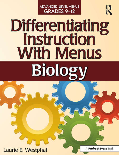 Book cover of Differentiating Instruction With Menus: Biology (Grades 9-12)
