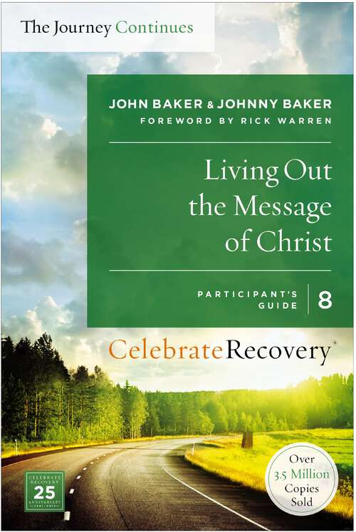 Book cover of Living Out the Message of Christ: A Recovery Program Based on Eight Principles from the Beatitudes