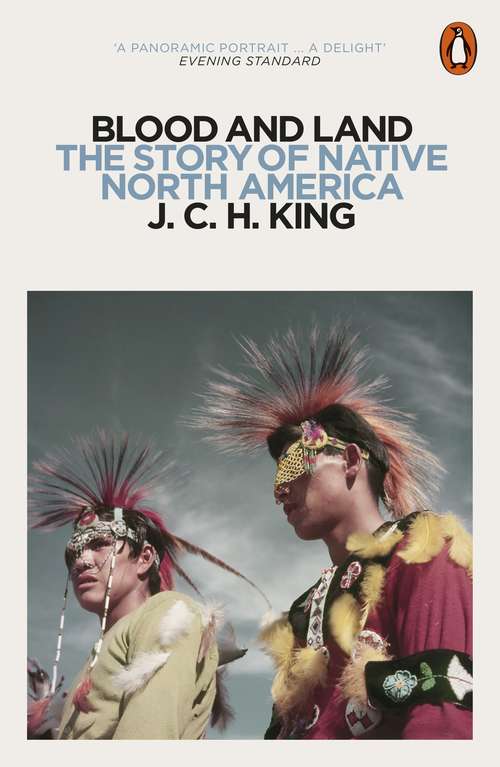 Book cover of Blood and Land: The Story of Native North America