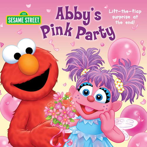 Book cover of Abby's Pink Party (Sesame Street)
