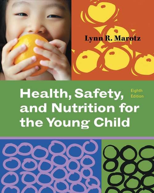 Book cover of Health, Safety, and Nutrition for the Young Child