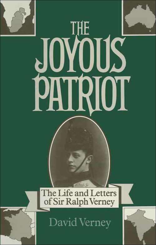 Book cover of The Joyous Patriot: The Life and Letters of Sir Ralph Verney