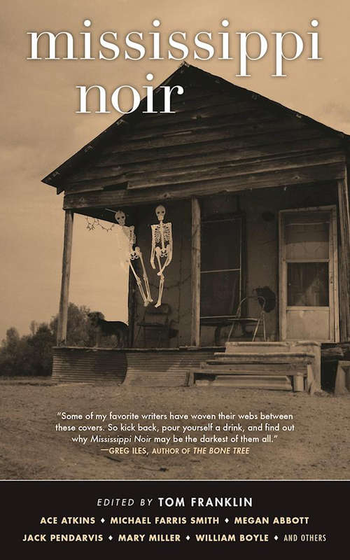Book cover of Mississippi Noir (Akashic Noir)