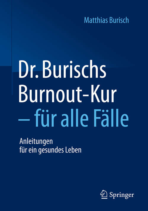 Book cover of Dr. Burischs Burnout-Kur - für alle Fälle