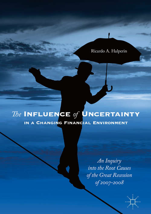 Book cover of The Influence of Uncertainty in a Changing Financial Environment