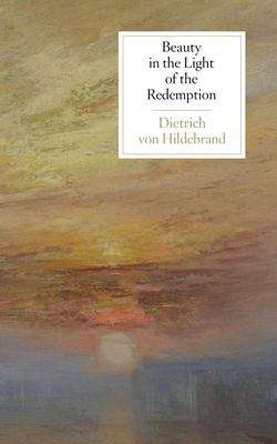 Book cover of Beauty in the Light of the Redemption (First Edition)