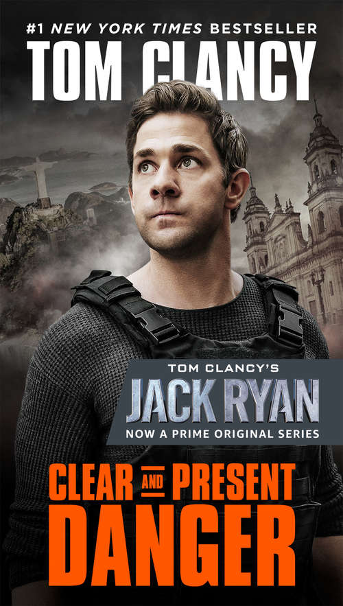 Clear and Present Danger (A Jack Ryan Novel #4)
