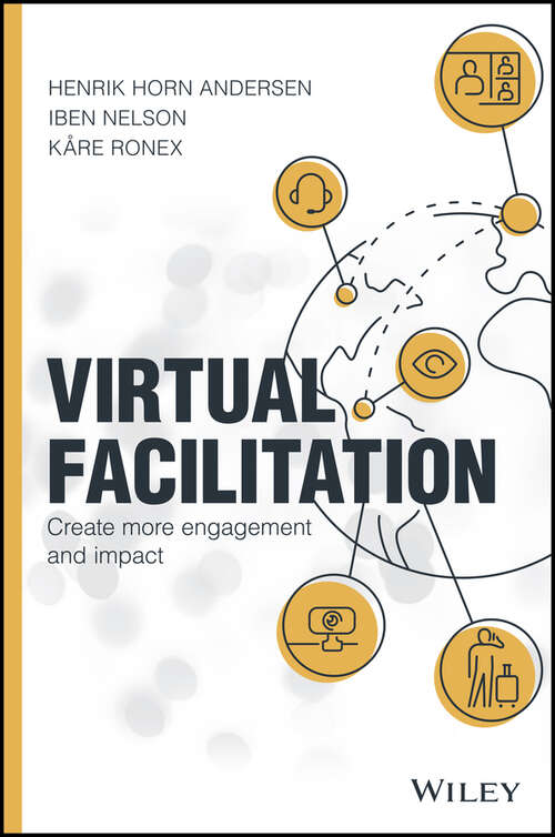 Book cover of Virtual Facilitation: Create More Engagement and Impact
