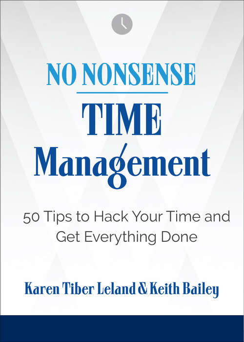 Book cover of No Nonsense: 50 Tips to Hack Your Time and Get Everything Done