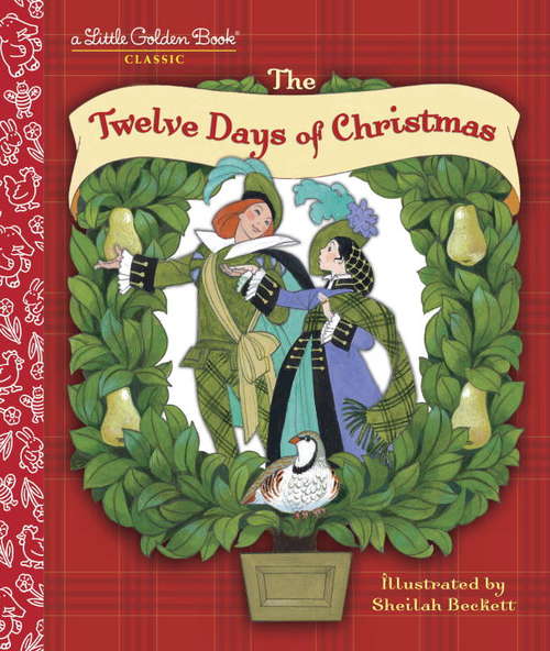 The Twelve Days of Christmas (Little Golden Book)