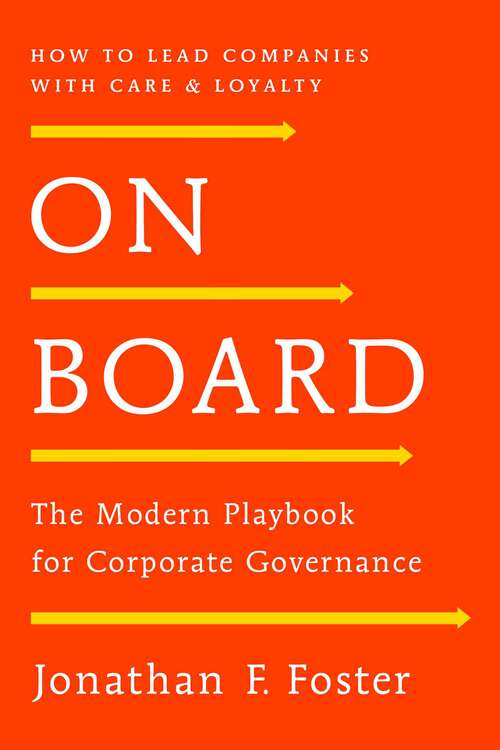 Book cover of On Board: The Modern Playbook for Corporate Governance