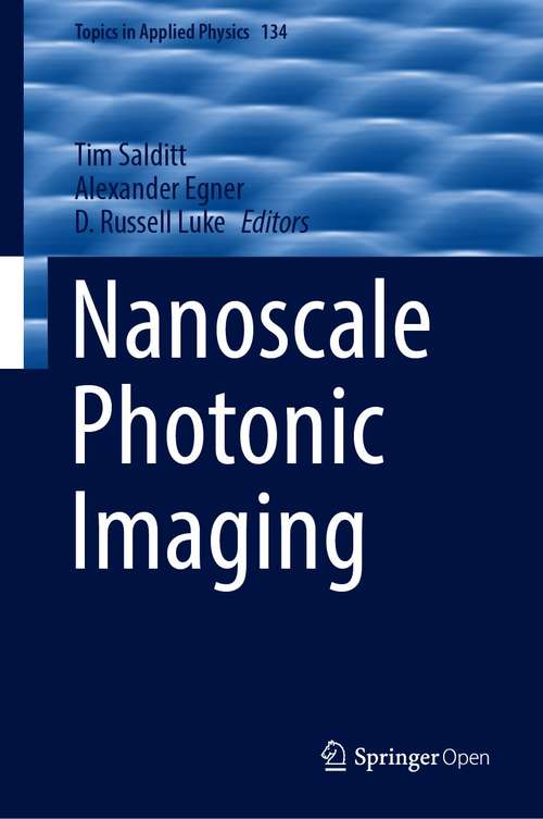 Nanoscale Photonic Imaging (Topics in Applied Physics #134)
