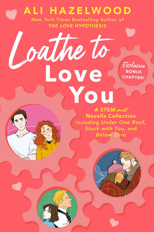Book cover of Loathe to Love You